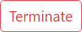 Terminate button